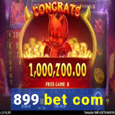 899 bet com